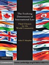 The Evolving Dimensions of International Law (eBook): Hard Choices for the World Community